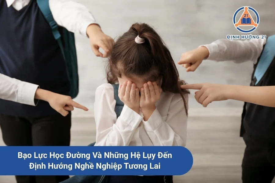 Bạo Lực Học Đường Và Những Hệ Lụy Đến Định Hướng Nghề Nghiệp Tương Lai
